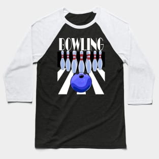 Bowling Ball Bowler Team Pins Baseball T-Shirt